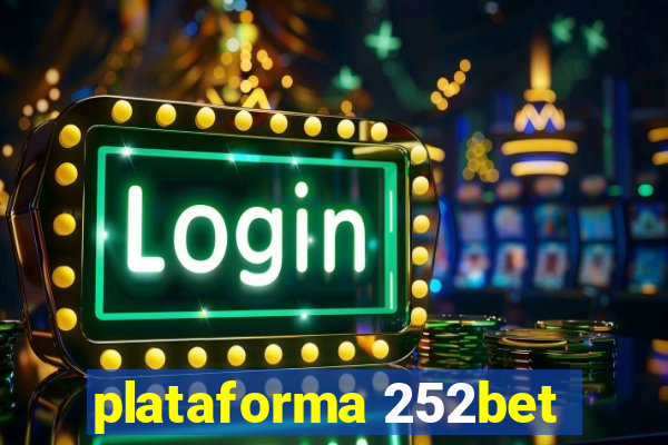 plataforma 252bet